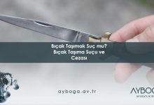 Bıçak Taşımak Suç mu? Bıçak Taşıma Suçu ve Cezası