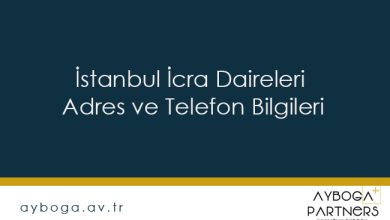 İstanbul İcra Daireleri Adres ve Telefon Bilgileri