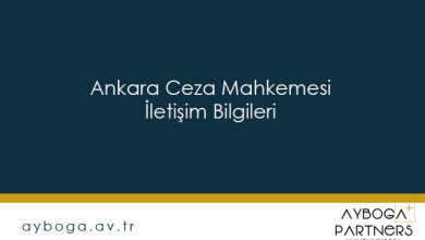 Ankara Ceza Mahkemesi İletişim Bilgileri