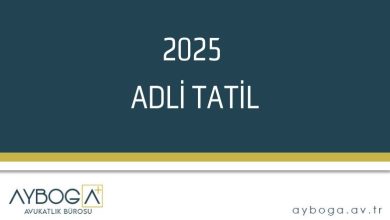2025 ADLİ TATİL