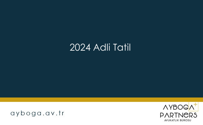 2024 Adli Tatil 