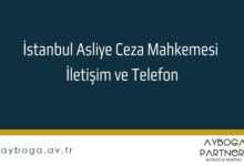 İstanbul Asliye Ceza Mahkemesi İletişim ve Telefon