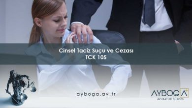 Cinsel Taciz Suçu ve Cezası TCK 105