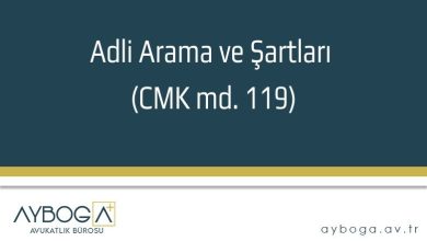 Adli Arama ve Şartları (CMK md. 119)