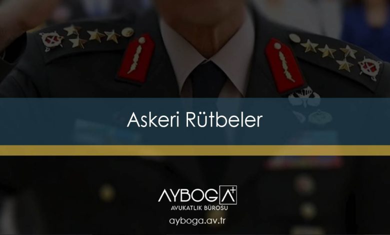 Askeri Rütbeler | TSK | Türk Silahlı Kuvvetleri