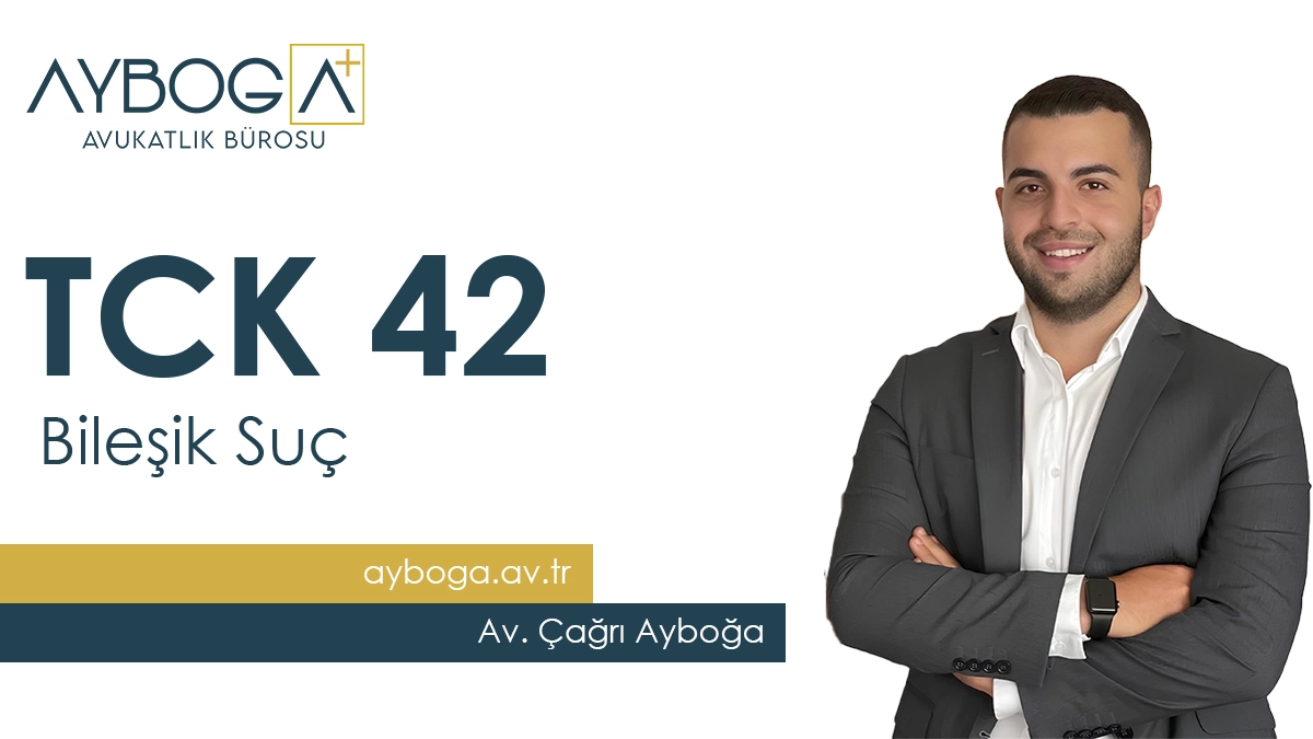 TCK 42 Bileşik Suç