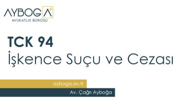İşkence Suçu ve Cezası (TCK Madde 94) 2025