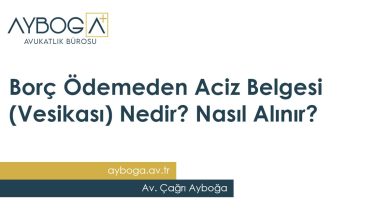 Borç Ödemeden Aciz Belgesi (Vesikası) Nedir? Nasıl Alınır?