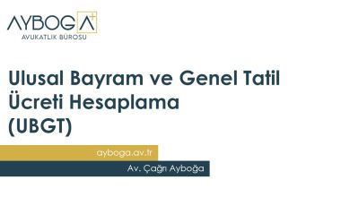 Ulusal Bayram ve Genel Tatil Ücreti Hesaplama (UBGT)