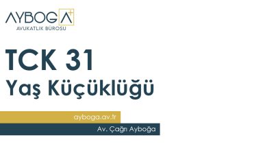 TCK 31 (Yaş Küçüklüğü)