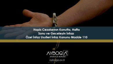 Hapis Cezalarının Konutta, Hafta Sonu ve Geceleyin İnfazı Özel İnfaz Usulleri İnfaz Kanunu Madde 110