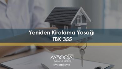 Yeniden Kiralama Yasağı (TBK 355)