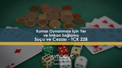 Kumar Oynanması İçin Yer ve İmkan Sağlama Suçu ve Cezası - TCK 228