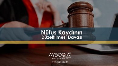 Nüfus Kaydının Düzeltilmesi Davası