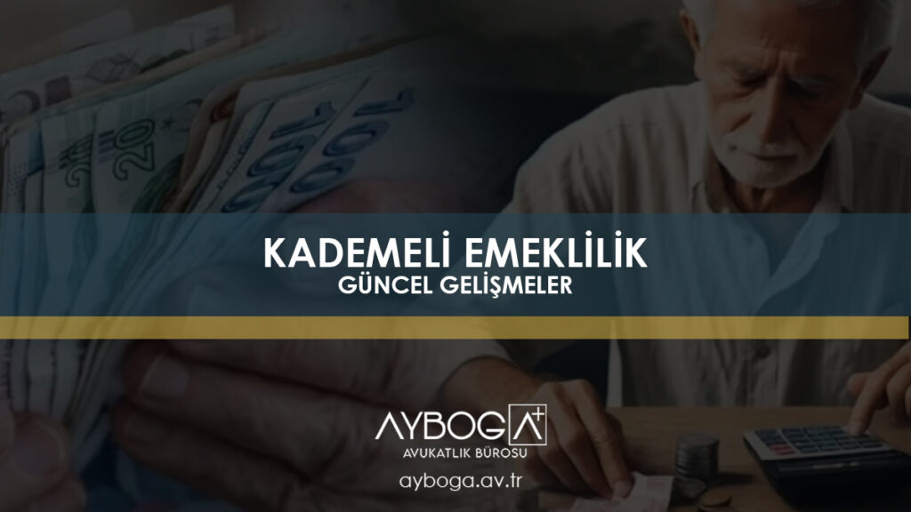 Kademeli Emeklilik Son Dakika