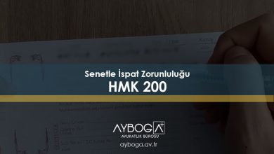 Senetle İspat Zorunluluğu (HMK 200)
