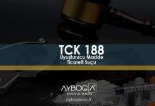 TCK 188 - Uyuşturucu Madde Ticareti Suçu