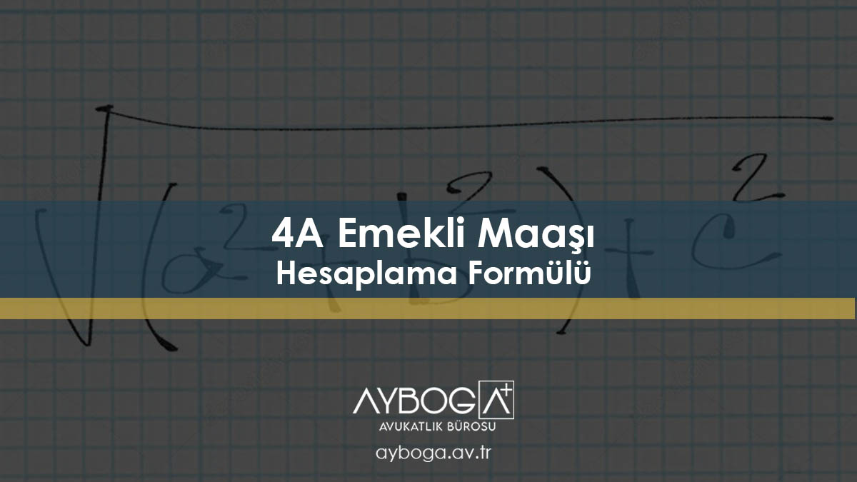 4A Emekli Maaşı Hesaplama Formülü