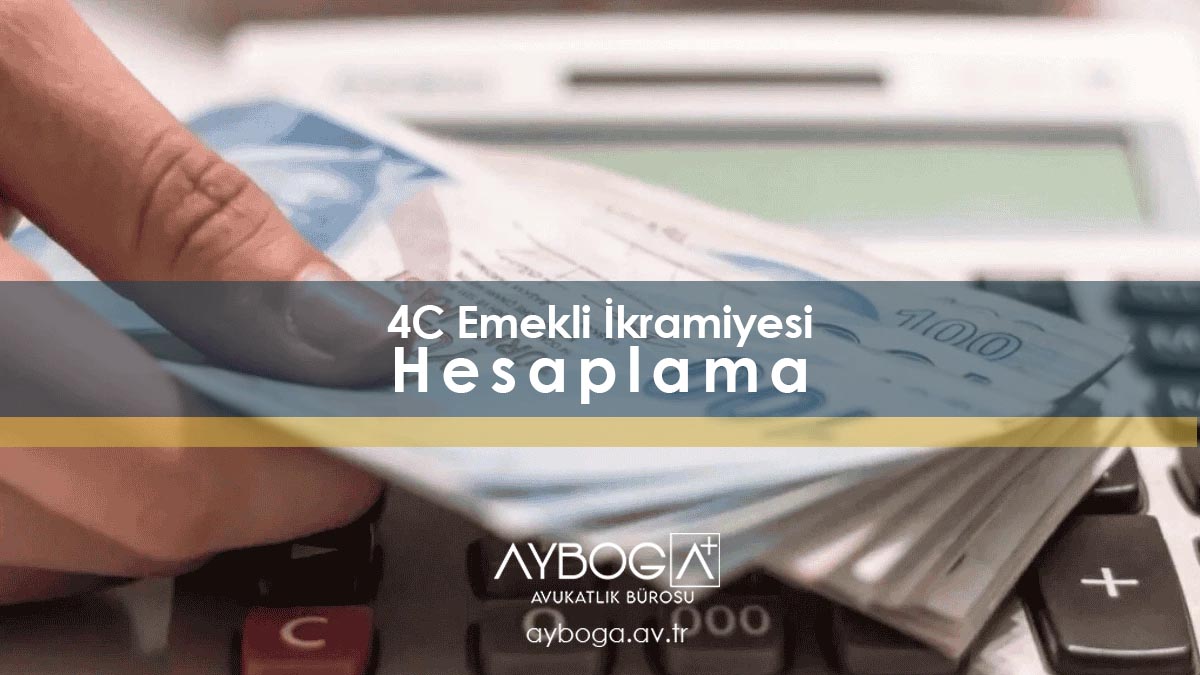4C Emekli İkramiyesi Hesaplama Robotu