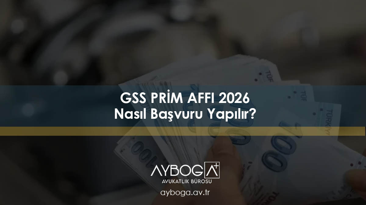 GSS Prim Affı 2026 İçin Nasıl Başvuru Yapılır?