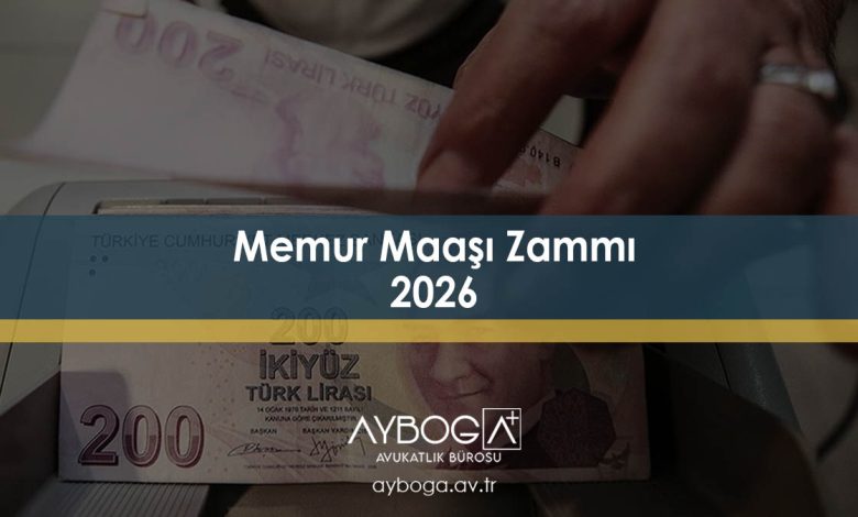 Memur Maaşı Zammı 2026 - Memur Maaşları Sürekli Güncel