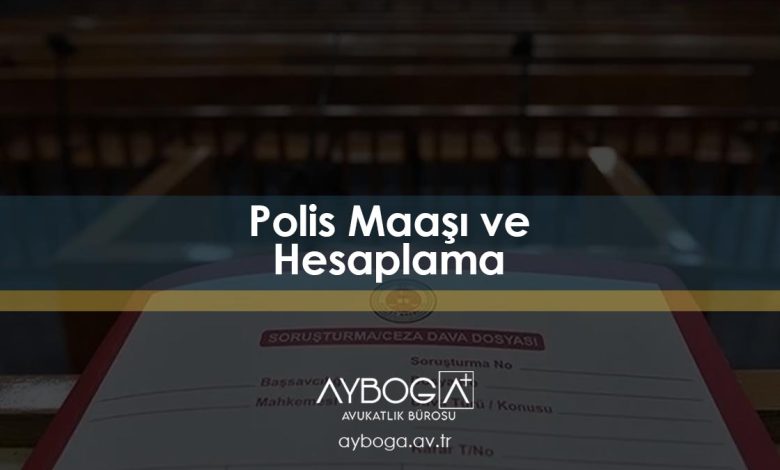 Polis Maaşı 2026: Güncel Maaşlar, Hesaplama, Rütbeler ve Ek Ödemeler