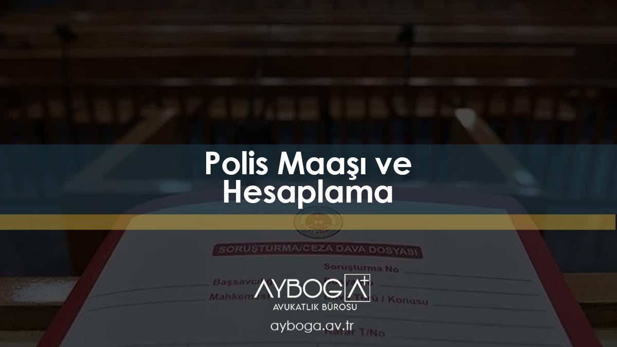 Polis Maaşı 2026: Güncel Maaşlar, Hesaplama, Rütbeler ve Ek Ödemeler