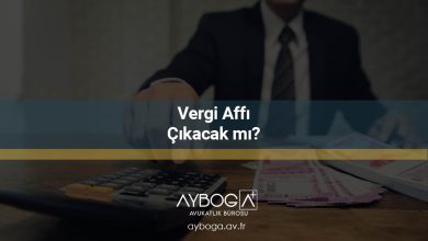 Vergi Affı 2026 - Çıkacak mı? Kimler Faydalanabilecek?