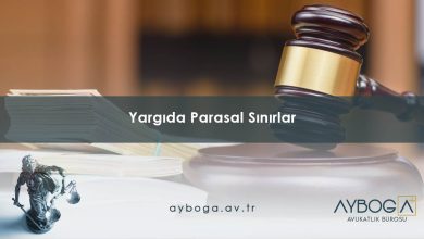Yargıda Parasal Sınırlar 2026 - HMK İİK İYUK Güncel Tablolar