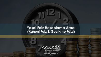 Yasal Faiz Hesaplama Aracı (Kanuni Faiz & Gecikme Faizi)