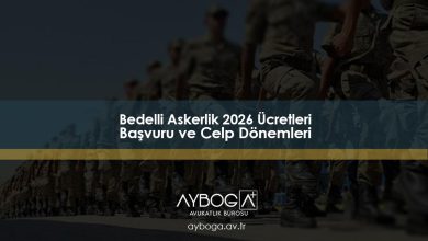 Bedelli Askerlik 2026 Ücretleri – Başvuru ve Celp Dönemleri