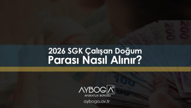 2026 SGK Çalışan Doğum Parası Nasıl Alınır?