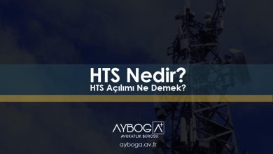HTS Nedir? HTS Açılımı Ne Demek?