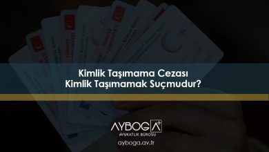 Kimlik Taşımama Cezası – Kimlik Taşımamak Suç mudur?