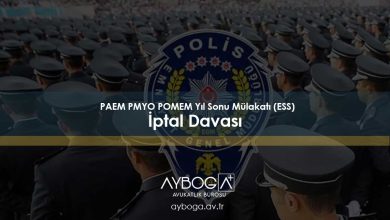 PAEM PMYO POMEM Yıl Sonu Mülakatı (ESS) - İptal Davası