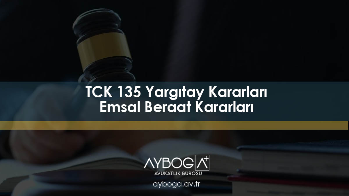 TCK 135 Kişisel Verilerin Kaydedilmesi Suçu ve Cezası