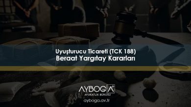 Uyuşturucu Ticareti (TCK 188) Beraat Yargıtay Kararları
