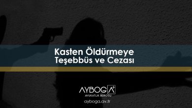 Kasten Öldürmeye Teşebbüs ve Cezası