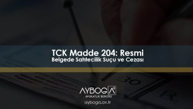 TCK Madde 204: Resmi Belgede Sahtecilik Suçu ve Cezası