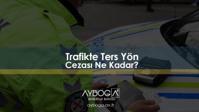 Trafikte Ters yön Cezası Ne Kadar?