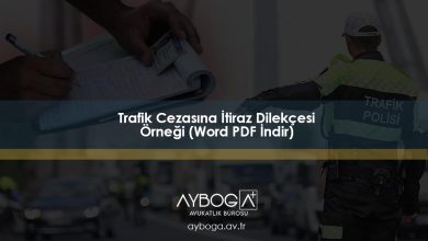 Trafik Cezasına İtiraz Dilekçesi Örneği (Word PDF İndir)