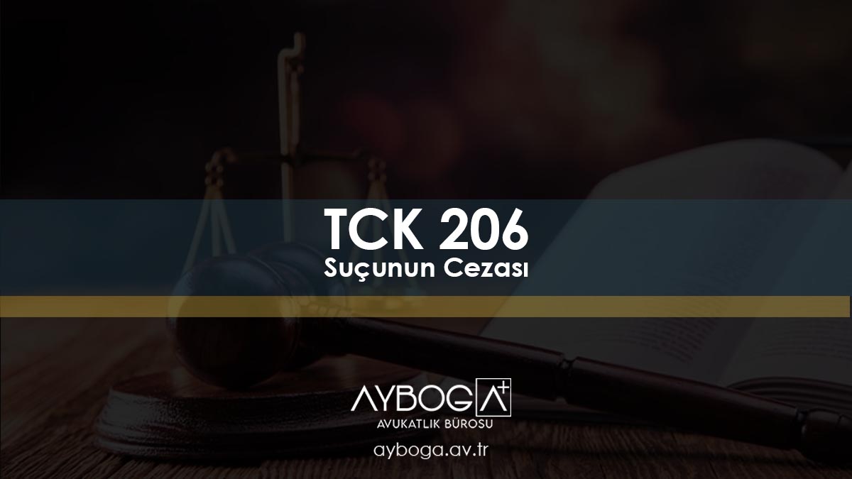 TCK 206 Suçunun Cezası