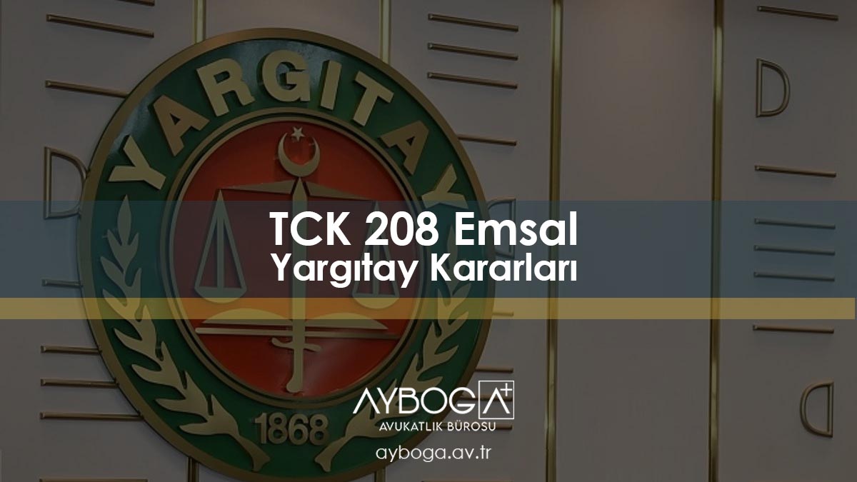 TCK 208: Özel Belgeyi Bozmak, Yok Etmek veya Gizlemek Suçu ve Cezası Yargıtay Kararları