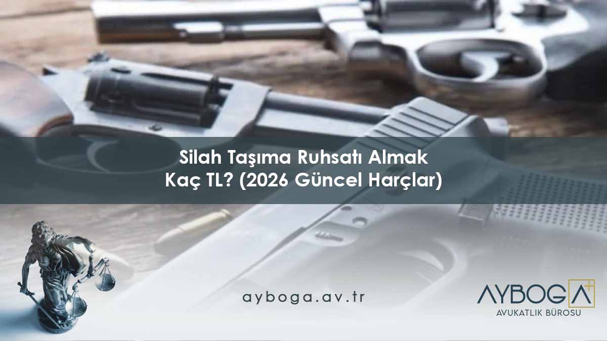 Silah Taşıma Ruhsatı Almak Kaç TL?