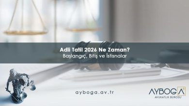 Adli Tatil 2026 Ne Zaman? Başlangıç, Bitiş ve İstisnalar