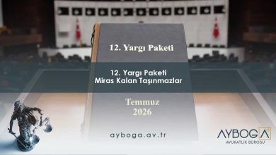 12. Yargı Paketi Miras Kalan Taşınmazlar