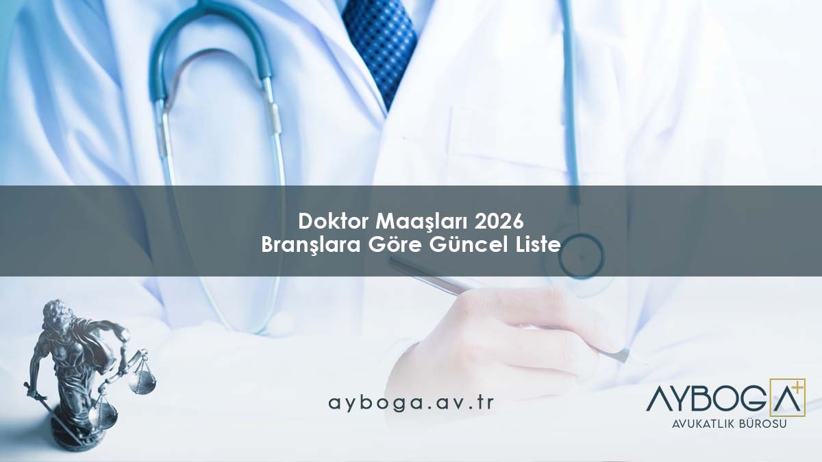 Doktor Maaşları 2026: Branşlara Göre Güncel Liste (Ağustos)