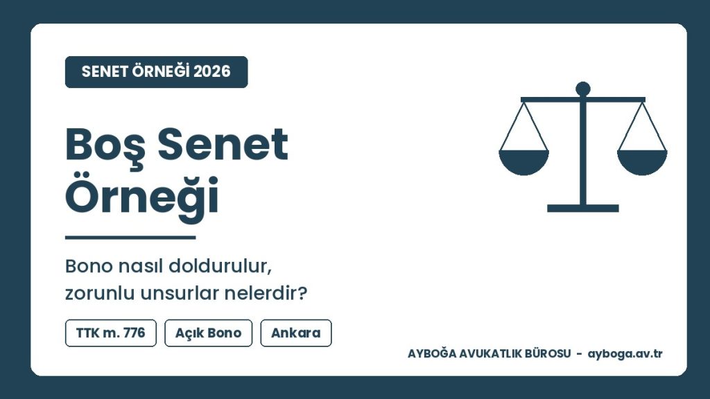 Boş Senet Örneği 2026 - Senet Nasıl Doldurulur? 2026